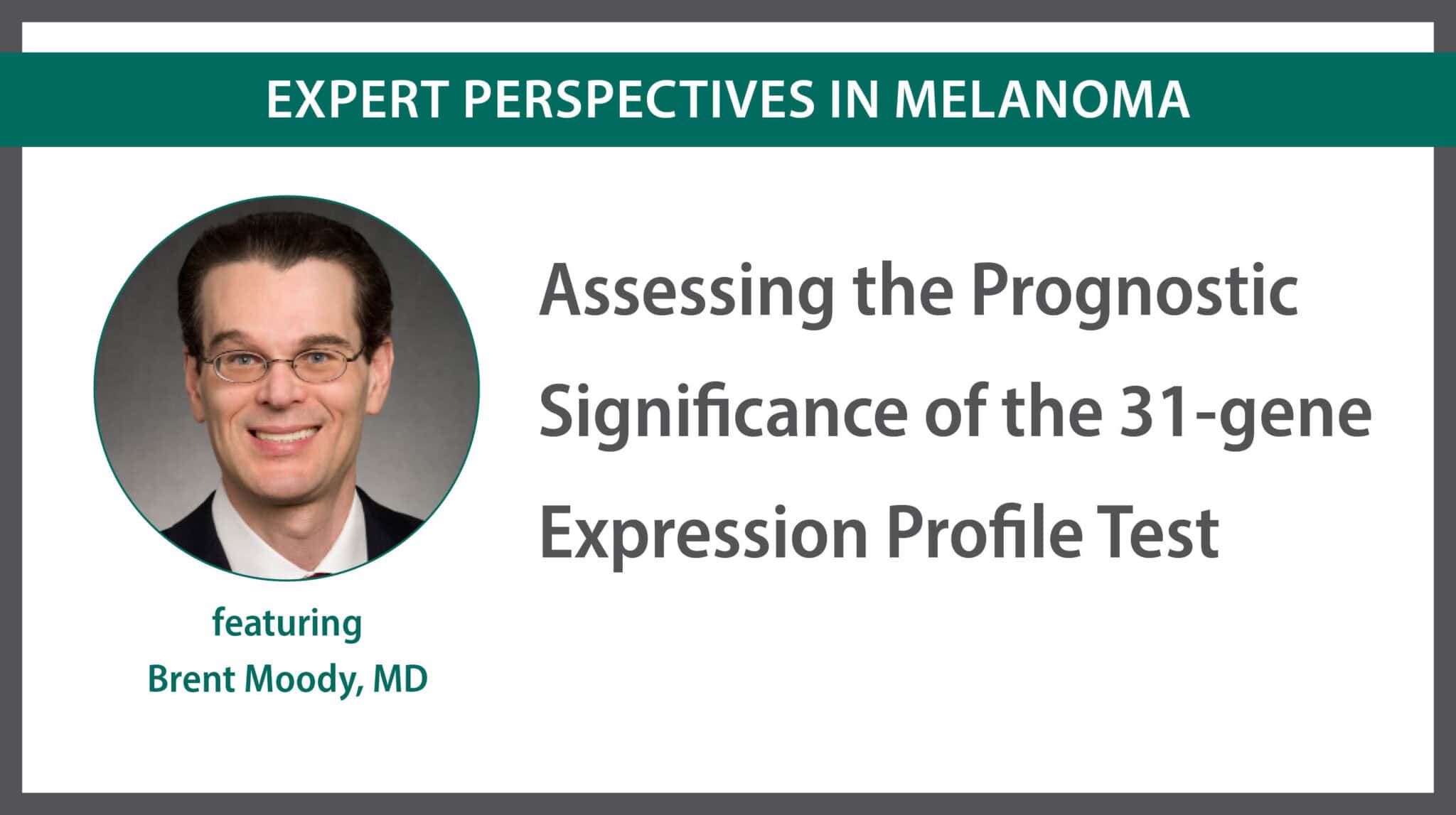 Jason Rizzo, MD: Utility of Gene Expression Profile Testing for ...